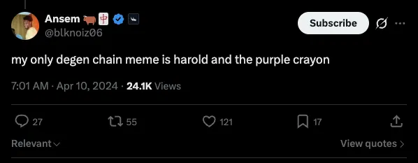 Ansem tweet: my only degen chain meme is harold and the purple crayon